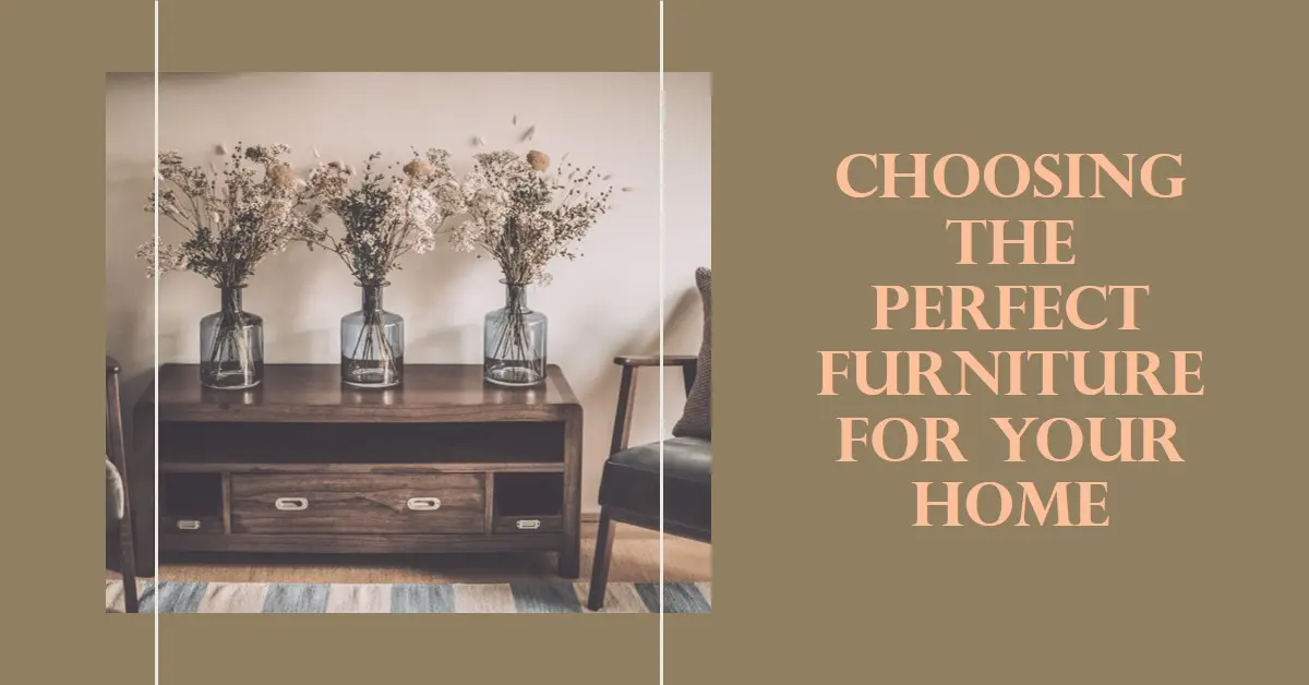 Type of Furniture is Best for Home