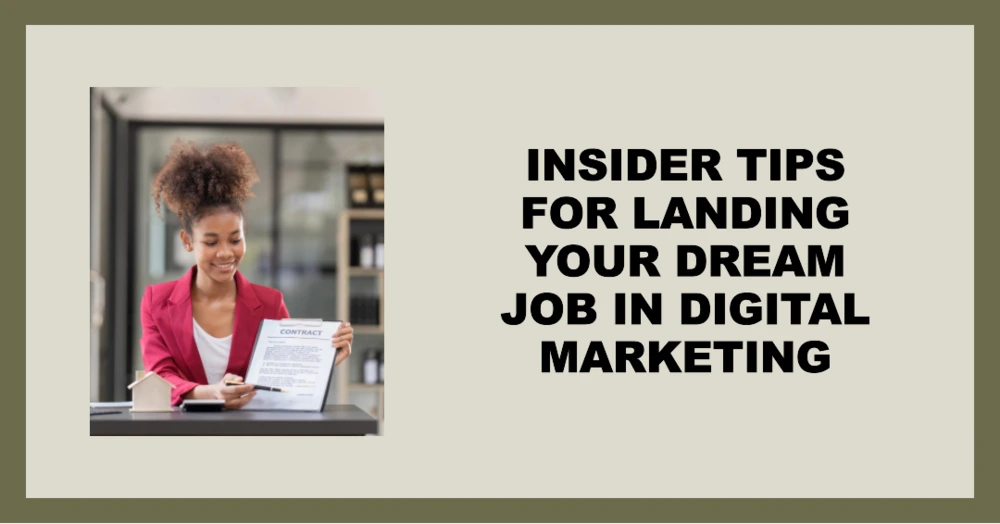 How To Land Your Dream Job in Digital Marketing