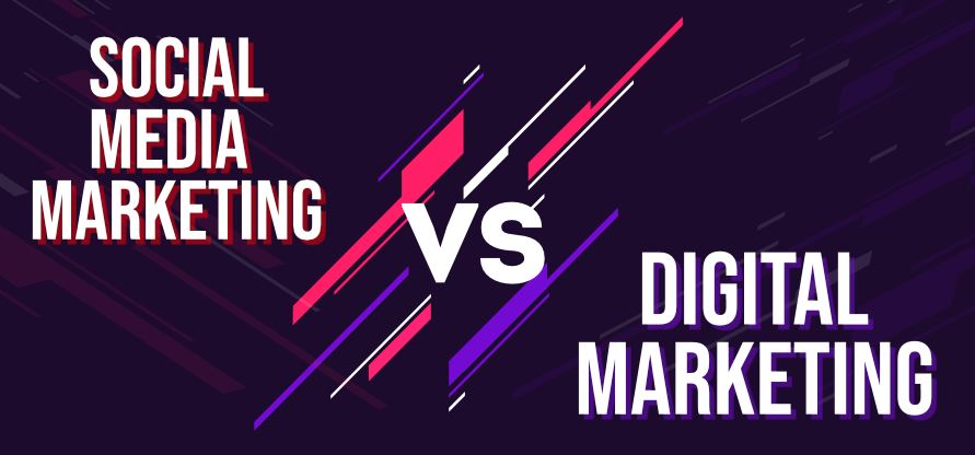 Digital Marketing vs Social Media Marketing