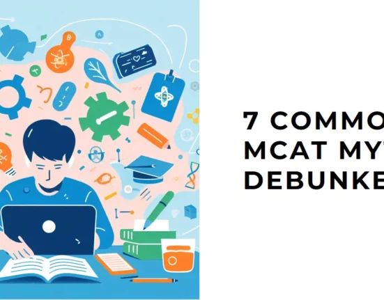 Common MCAT Myths Debunked