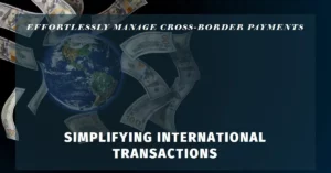 Simplifying International Transactions