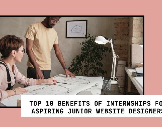 Top Benefits of Internships for Aspiring Junior Website Designers